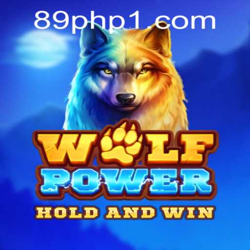 Unleashing the Thrill: Exploring the Innovative World of WolfPower at 89PHP